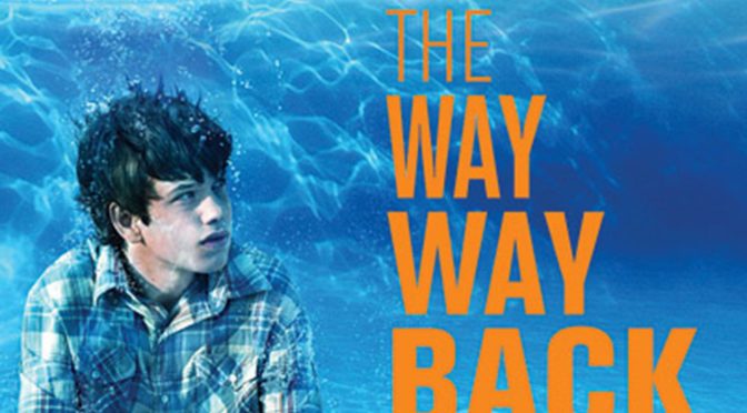 Poster for the movie "The Way Way Back"