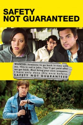 Poster for the movie "Safety Not Guaranteed"
