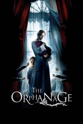 Poster for the movie "The Orphanage"
