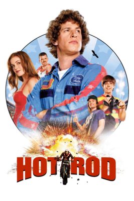 Poster for the movie "Hot Rod"