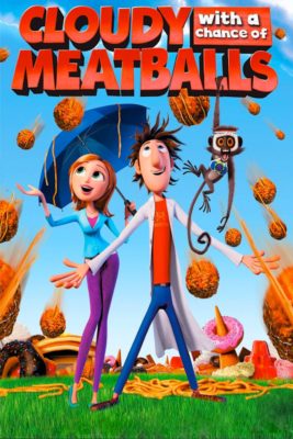 Poster for the movie "Cloudy with a Chance of Meatballs"