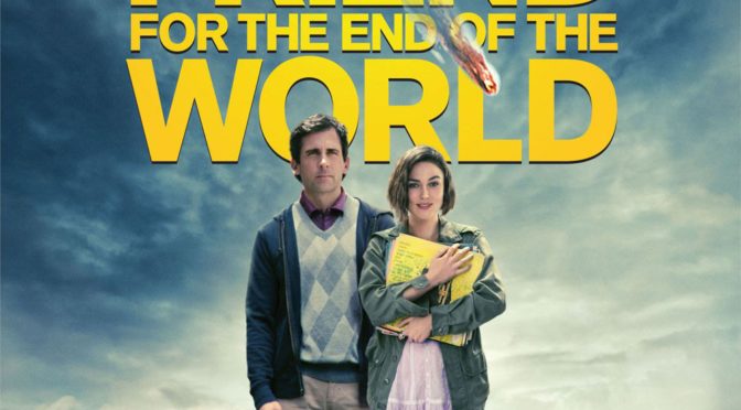 Poster for the movie "Seeking a Friend for the End of the World"