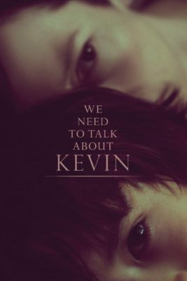 Poster for the movie "We Need to Talk About Kevin"