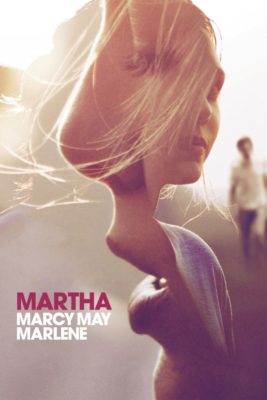 Poster for the movie "Martha Marcy May Marlene"