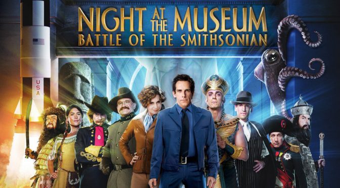 Poster for the movie "Night at the Museum: Battle of the Smithsonian"