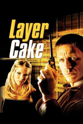 Poster for the movie "Layer Cake"