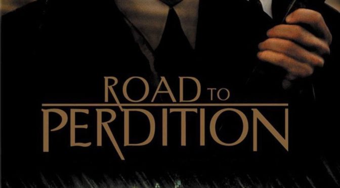 Poster for the movie "Road to Perdition"