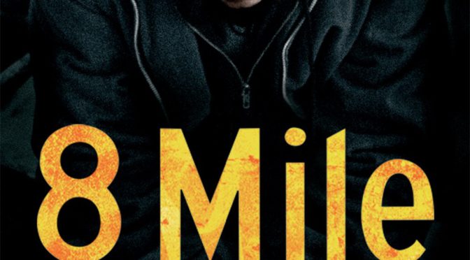 Poster for the movie "8 Mile"