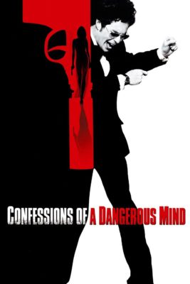 Poster for the movie "Confessions of a Dangerous Mind"