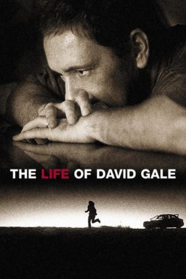 Poster for the movie "The Life of David Gale"