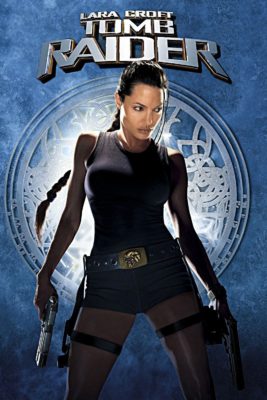 Poster for the movie "Lara Croft: Tomb Raider"