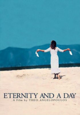 Poster for the movie "Eternity and a Day"