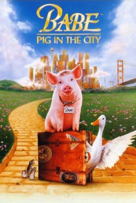 Poster for the movie "Babe: Pig in the City"