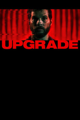Poster for the movie "Upgrade"