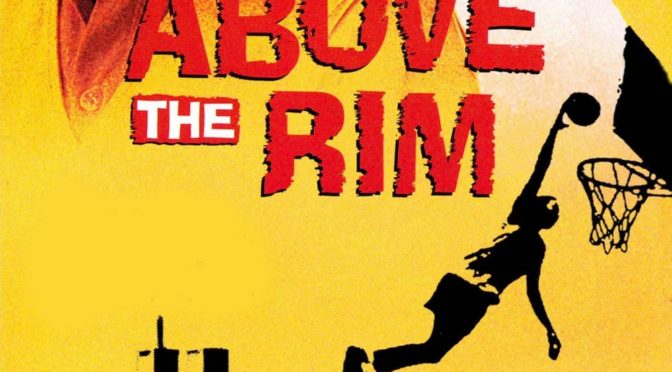 Poster for the movie "Above the Rim"