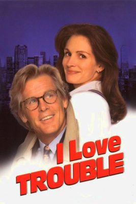 Poster for the movie "I Love Trouble"