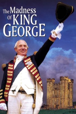 Poster for the movie "The Madness of King George"