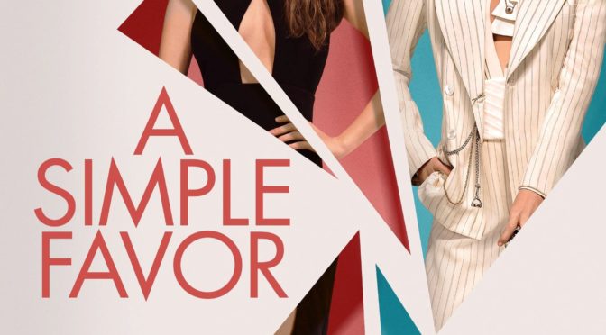 Poster for the movie "A Simple Favor"