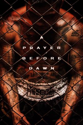Poster for the movie "A Prayer Before Dawn"