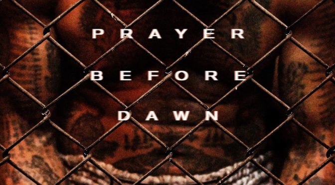 A Prayer Before Dawn