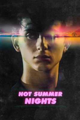 Poster for the movie "Hot Summer Nights"