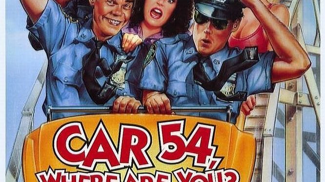 Poster for the movie "Car 54, Where Are You?"