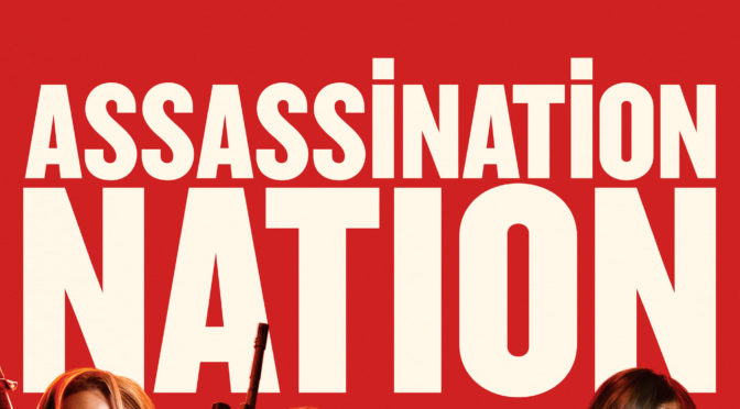 Poster for the movie "Assassination Nation"