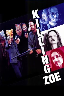 Poster for the movie "Killing Zoe"