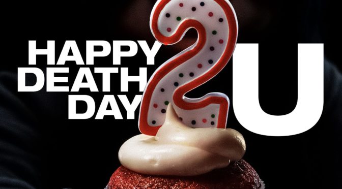 Poster for the movie "Happy Death Day 2U"