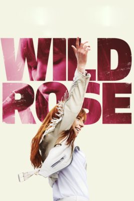 Poster for the movie "Wild Rose"