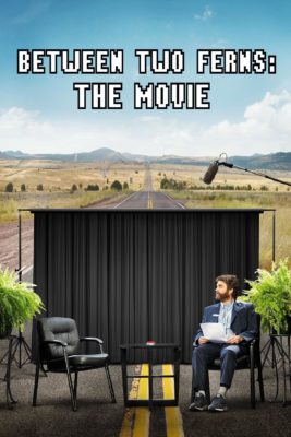 Poster for the movie "Between Two Ferns: The Movie"