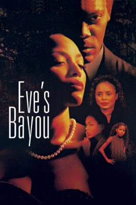 Poster for the movie "Eve's Bayou"