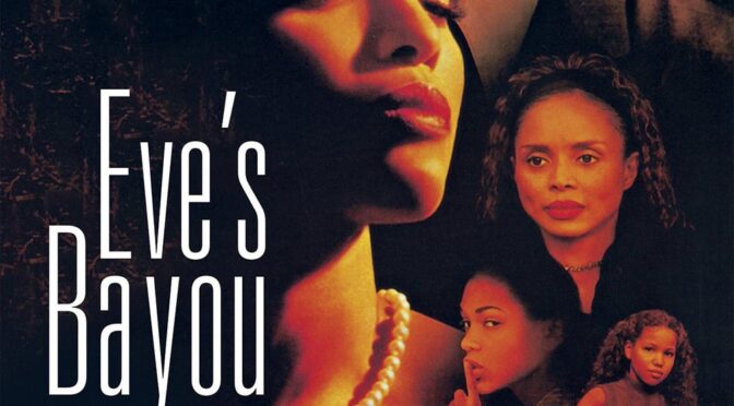Poster for the movie "Eve's Bayou"