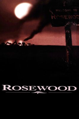 Poster for the movie "Rosewood"